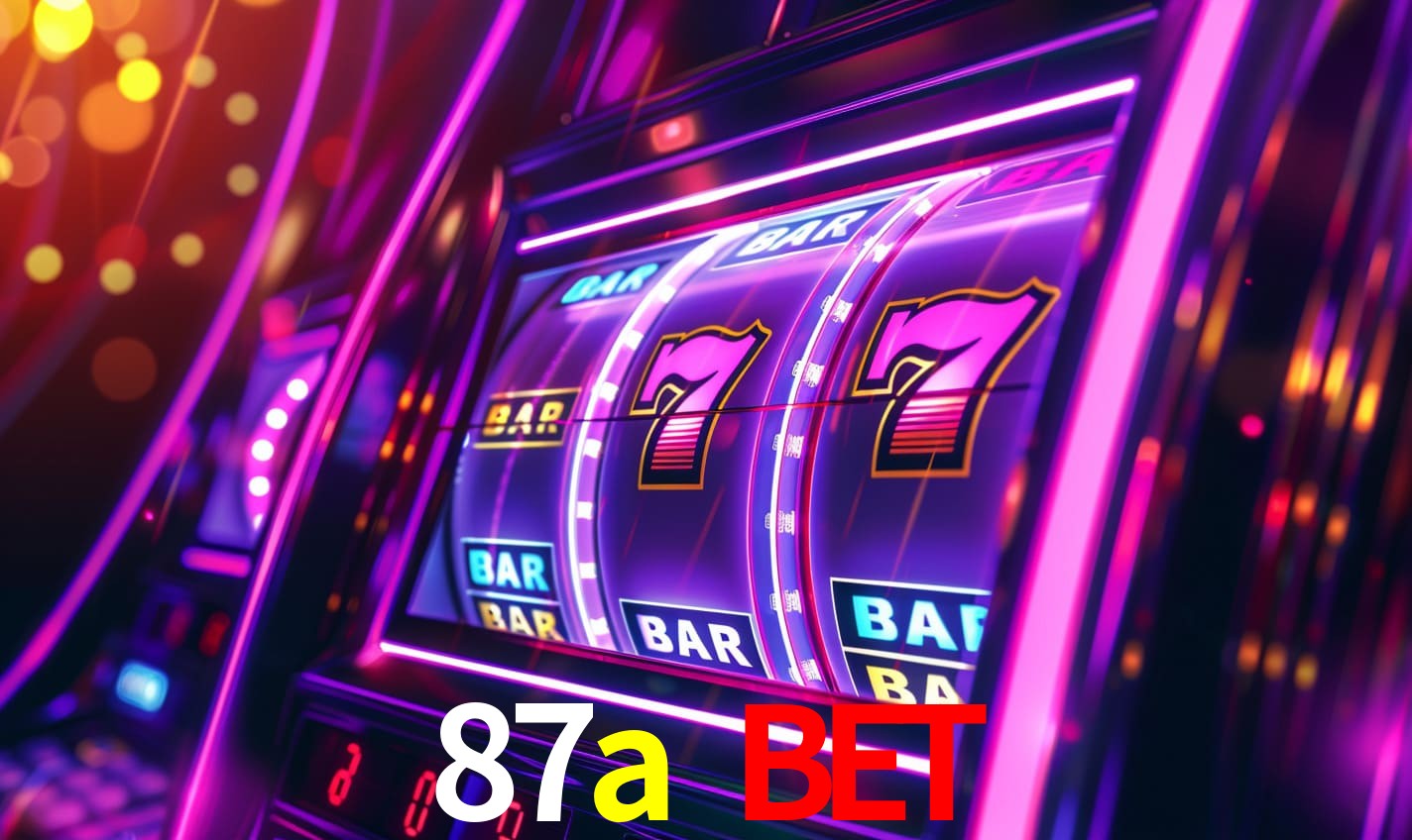 87a bet,87a bet login