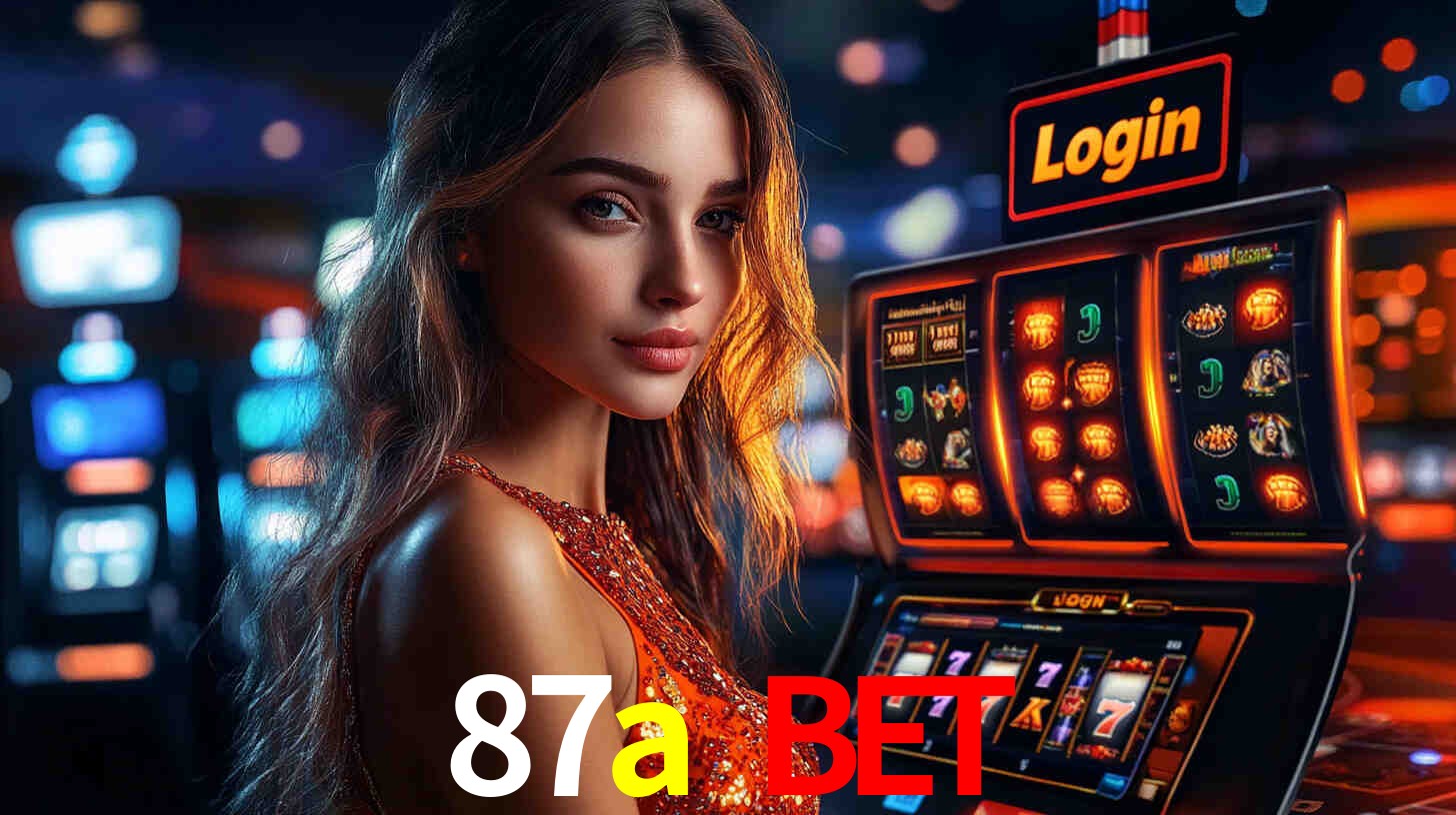 87a bet,87a bet login